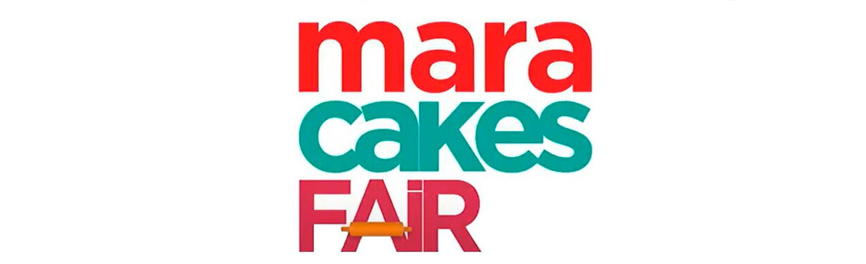 Mara Cakes Fair 2024