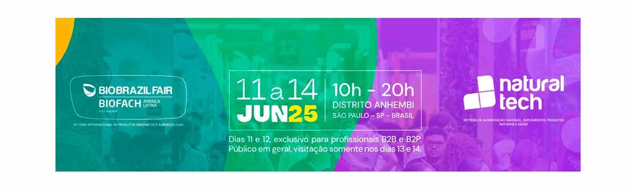 Bio Brazil e Natural Tech 2025